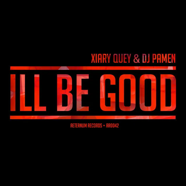 Ill Be Good - Original Mix