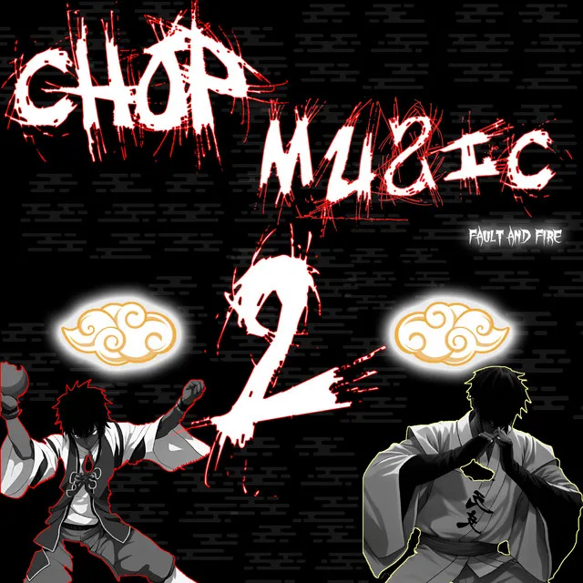 Chop Music 2