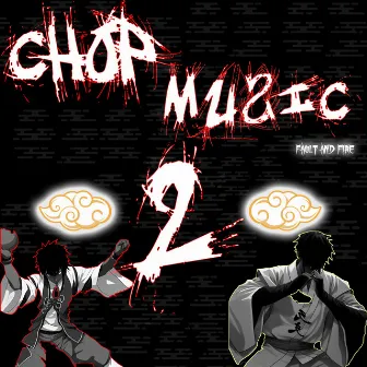 Chop Music 2 by Tethra64