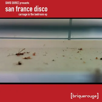 Carnage in the Bedroom by San France Disco