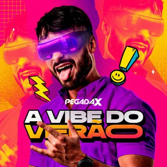 A Vibe do Verão by Pegada X