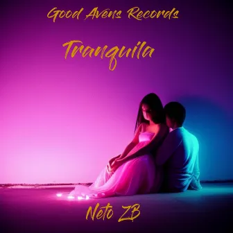 Tranquila by Neto zb