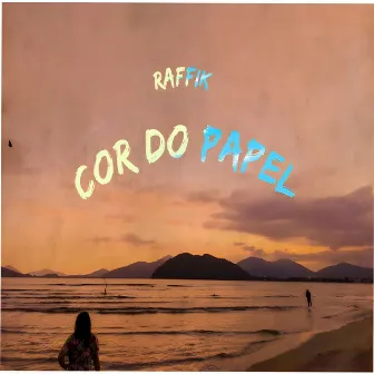 Cor do Papel by Raffik