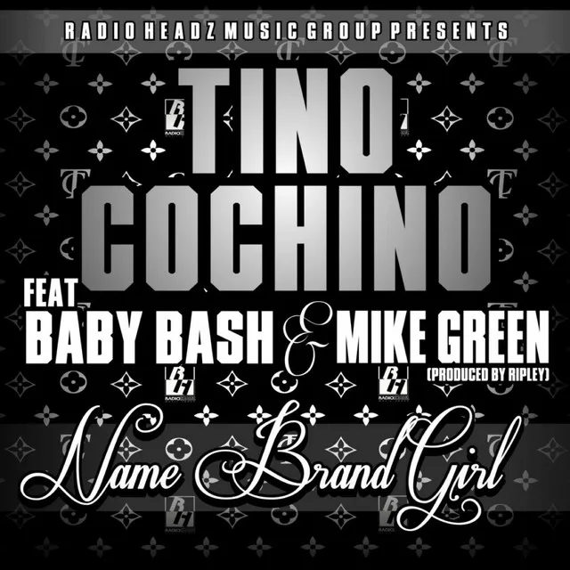 Name Brand Girl (feat. Baby Bash & Mike Green)