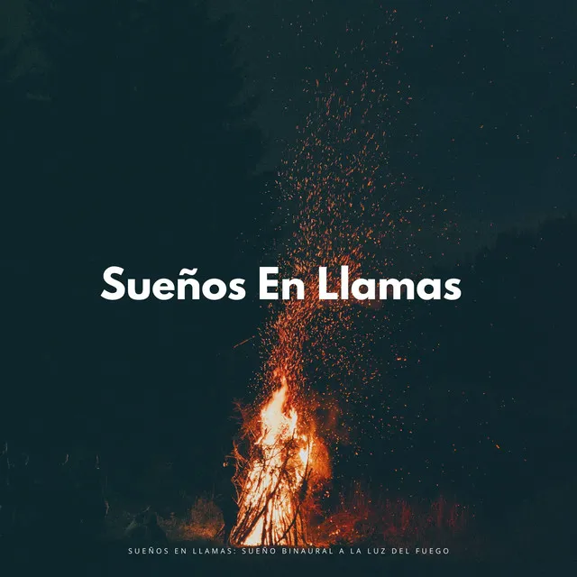 Serenos Sueños En Llamas