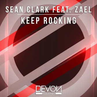 Keep Rocking by Sean Clark