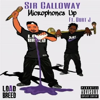 Microphones Up by Sir Calloway