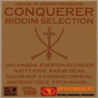 Conqueror Riddim Selection by House Of Riddim