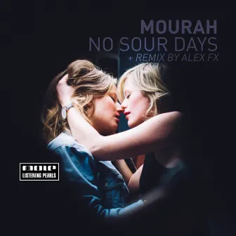 No Sour Days by Mourah