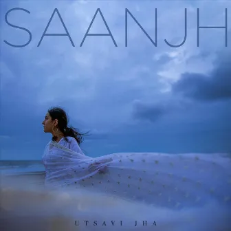 Saanjh by Utsavi Jha