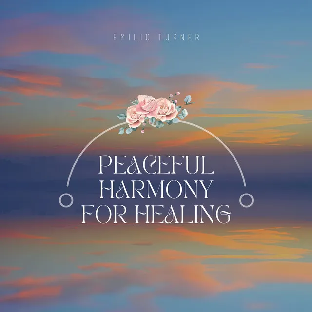 Peaceful Harmony for Healing