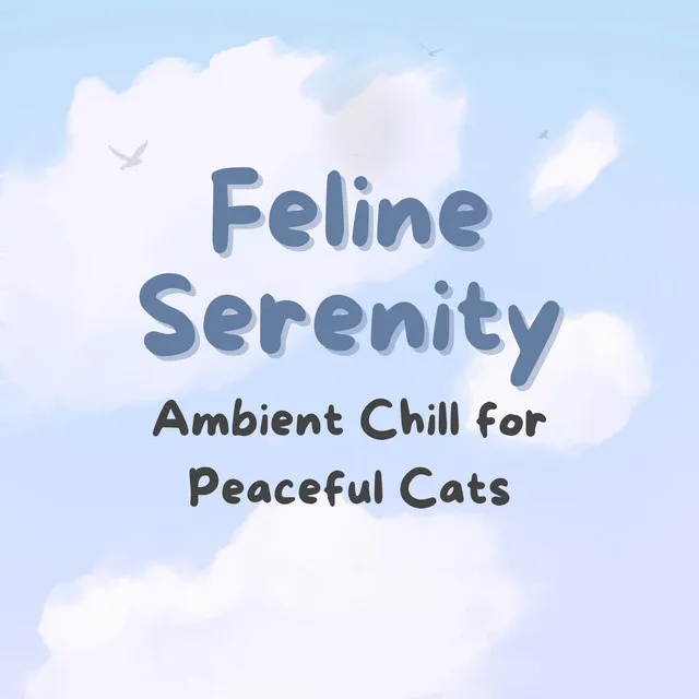 Calm Echoes in Kitty's Serenity