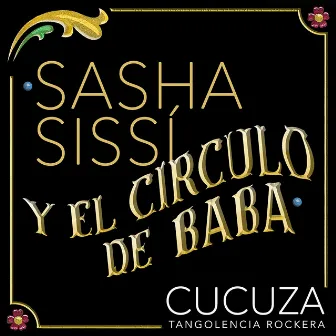 Sasha, Sissí y el círculo de baba by Cucuza Castiello