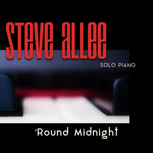 Solo Piano: Round Midnight