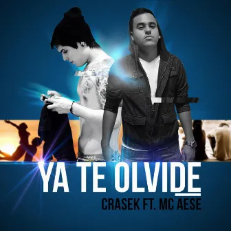 Ya Te Olvidé (feat. MC Aese) by Crasek