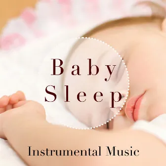 Baby Sleep - Instrumental Music by New Noise