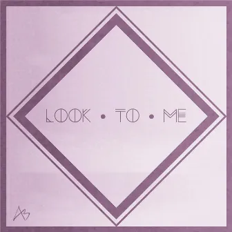 Look to Me (Demo) by Unknown Artist