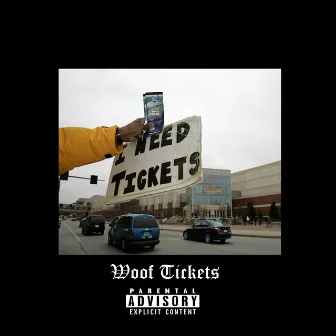 Woof Tickets by Aasir