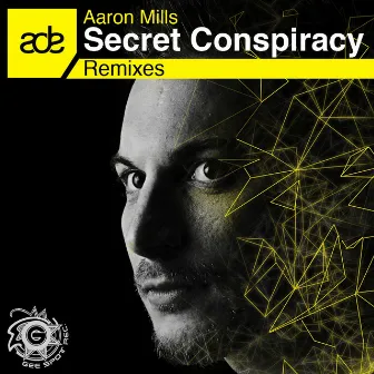 Secret Conspirancy Remixes by Aaron Mills