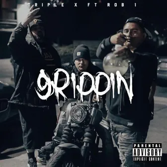 Grippin by Triple X