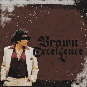 Brown Excellence by Demo Ramirez