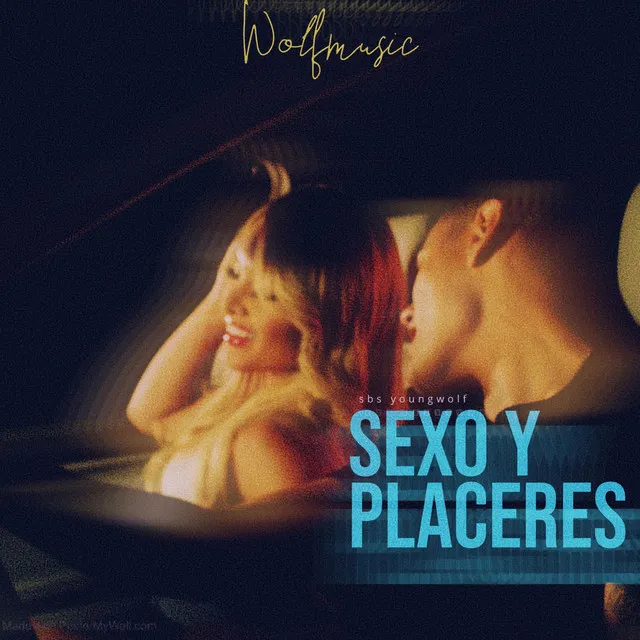 Sexo y Placeres - 2021 Versión Remasterizada