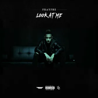 Look At Me by Fray FBE