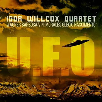 U.F.O by Igor Willcox