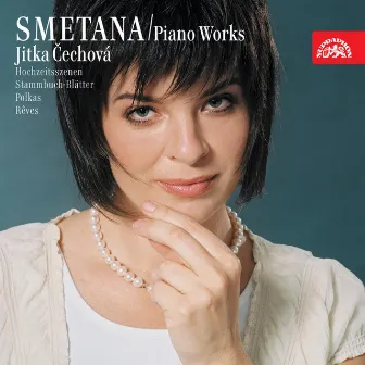 Smetana: Piano Works, Vol. 2 by Jitka Čechová