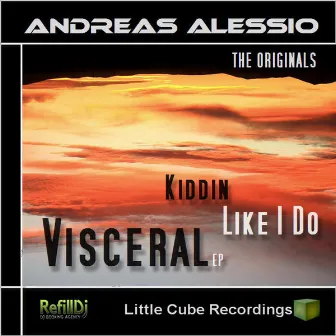 Visceral EP by Andreas Alessio