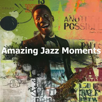 Amazing Jazz Moments by Simply Jazz