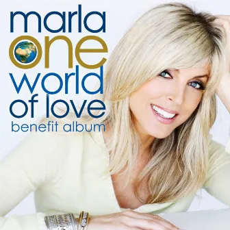 One World of Love Benefit Album by Marla Maples