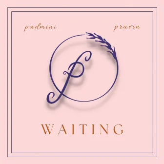 Waiting by Padmini Samuel