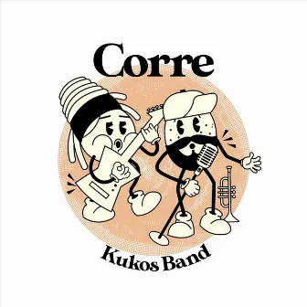 Corre by Kukos Band