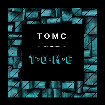 T.O.M.C by TOMc