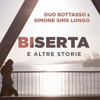 Biserta e altre storie by Simone Sims Longo