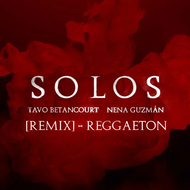 Solos (Remix Reggaeton)