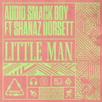 Little Man by Audio Smack Boy