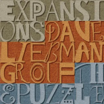 The Puzzle by Expansions: The Dave Liebman Group