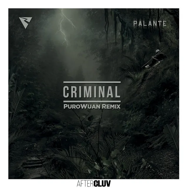 Criminal - PuroWuan Remix