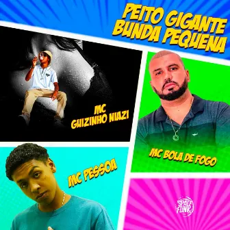 Peito Gigante, Bunda Pequena by MC Pessoa