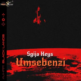 Umsebenzi by Sgija Keys