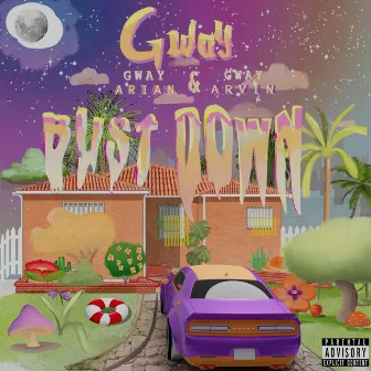 Bust Down by Gway Arvin