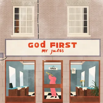 God First by Mr Jukes