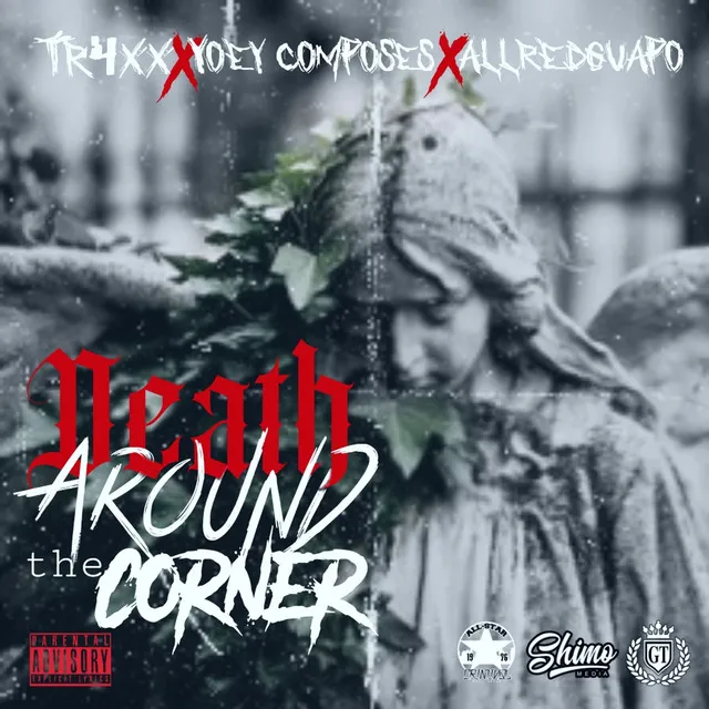 Death Around The Corner (feat. Yoey Composes & Allredguapo)