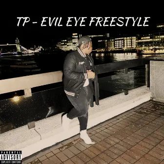 Evil Eye (Freestyle) by TP