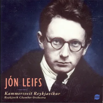 Jón Leifs by Kammersveit Reykjavíkur