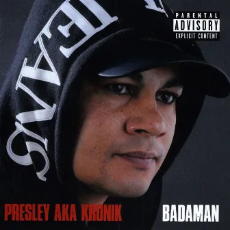 Badaman by Presley