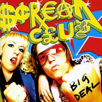 Big Deal by Scream Club