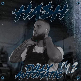 Fully Automatic 1.2 by Ha$h